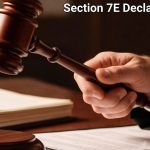 Section 7E Declared